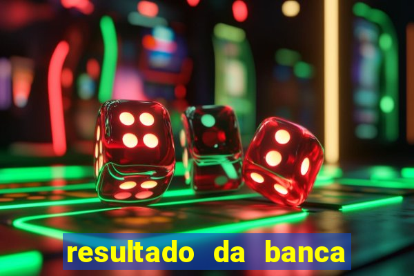 resultado da banca sonho real